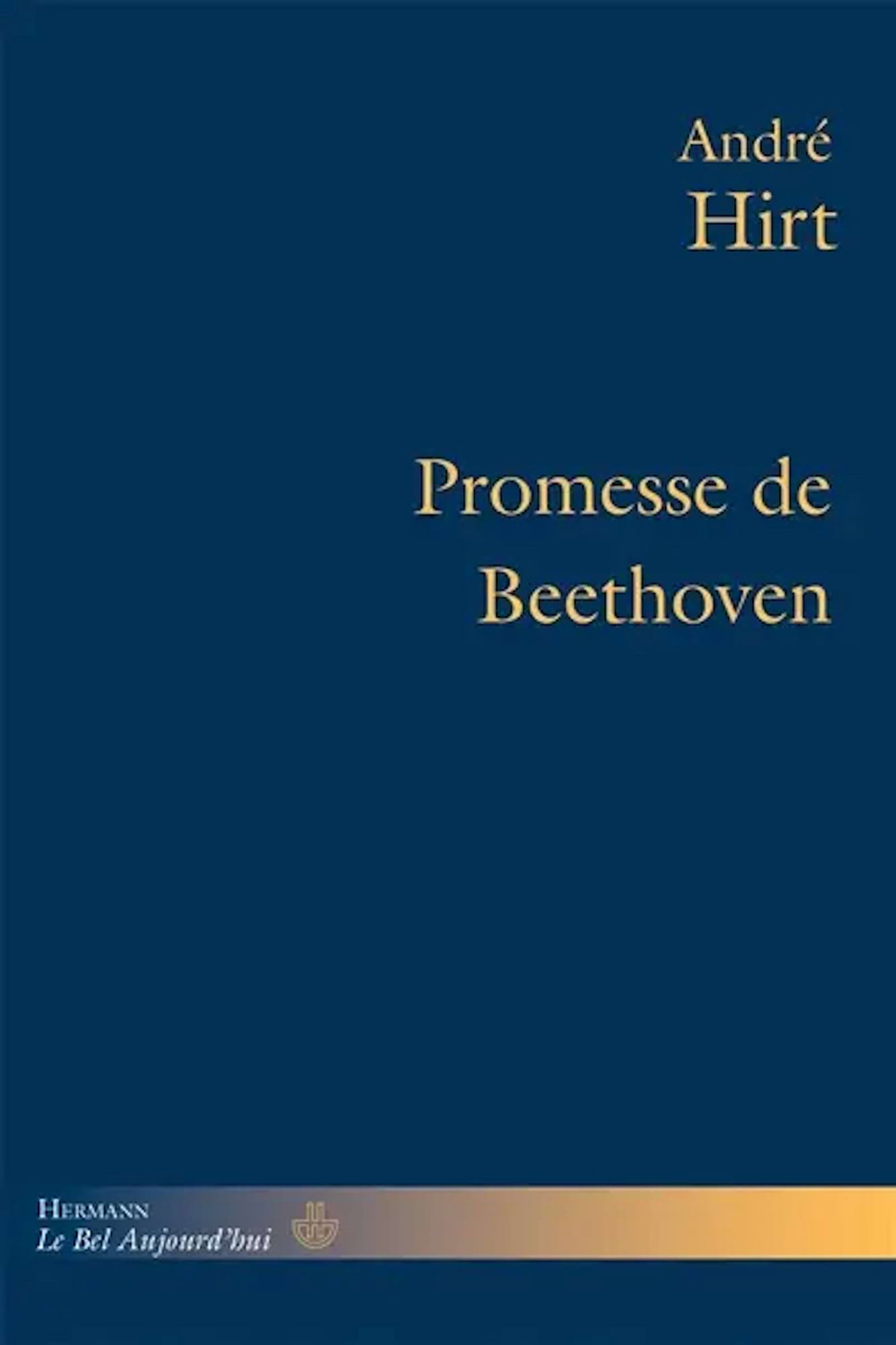 Promesse de Beethoven Hirt André Livre Les Hommes