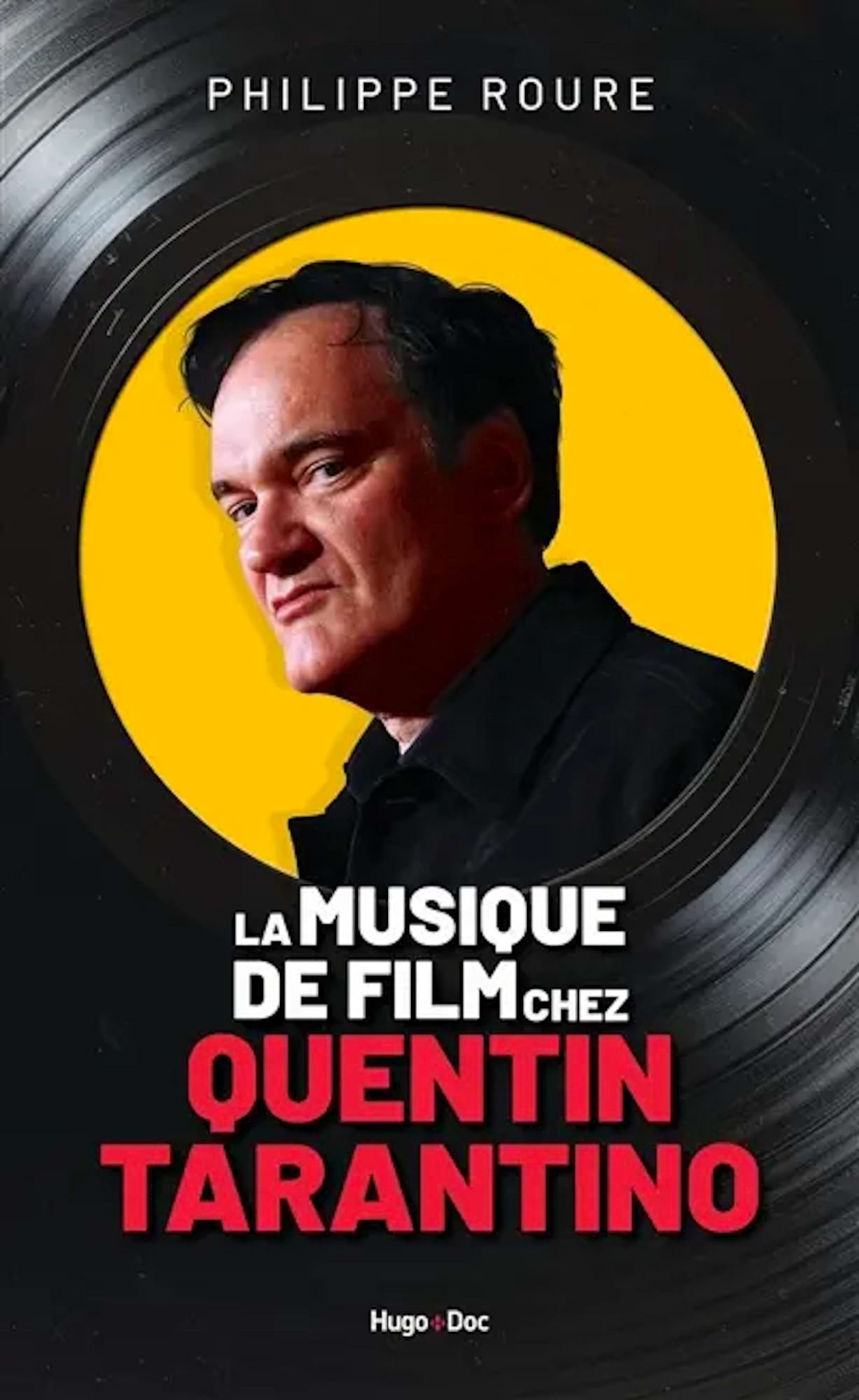 La musique de film chez Quentin Tarantino - Roure Philippe - Livre