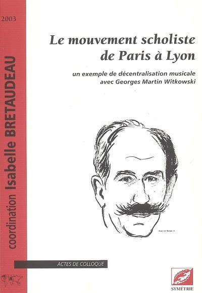 Le mouvement scholiste de Paris à Lyon - Isabelle BRETAUDEAU - Livre