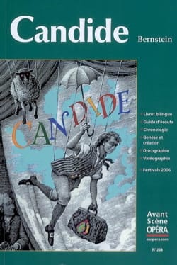 Avant-scène opéra (L'), n° 234 : Candide BERNSTEIN Livre Les Oeuvres