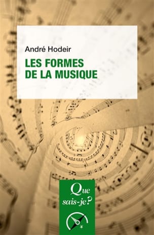 Les formes de la musique André HODEIR Livre Formes de la musique