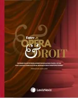 Entre opéra & droit Touzeil-Divina Mathieu Livre Les Oeuvres