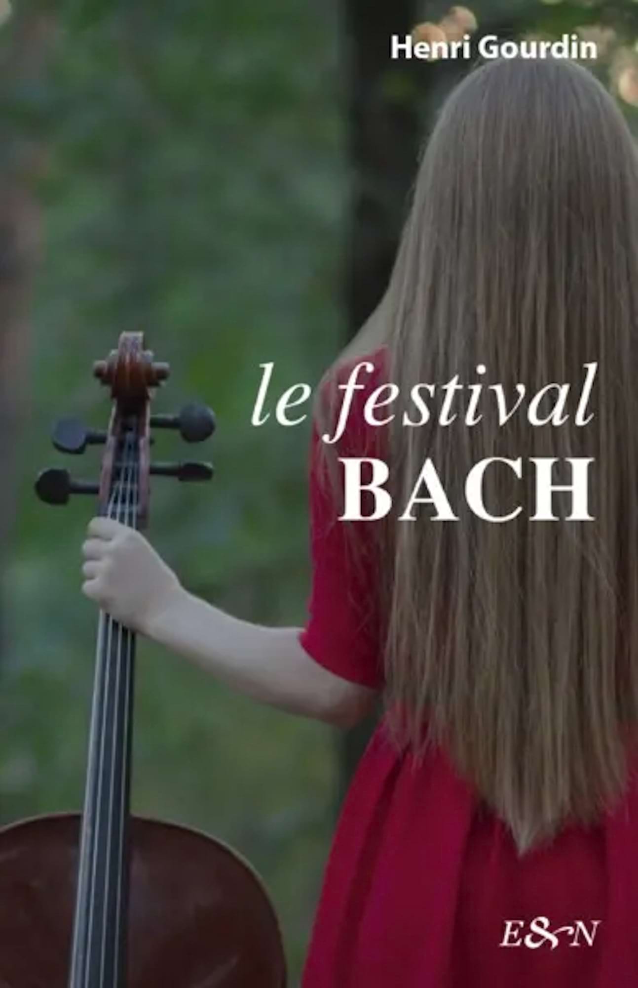 Le festival Bach Gourdin Henri Livre Les Arts