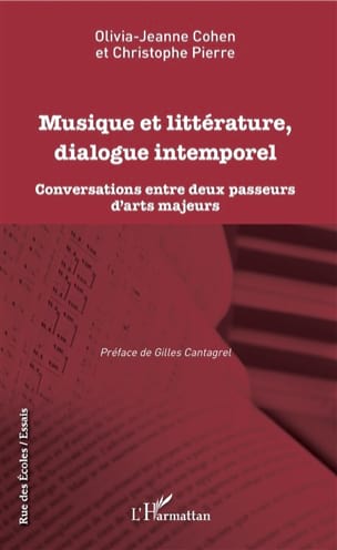 Cohen Olivia-Jeanne / Pierre Christophe - Musique et littérature, dialogue intemporel - Livre - di-arezzo.fr