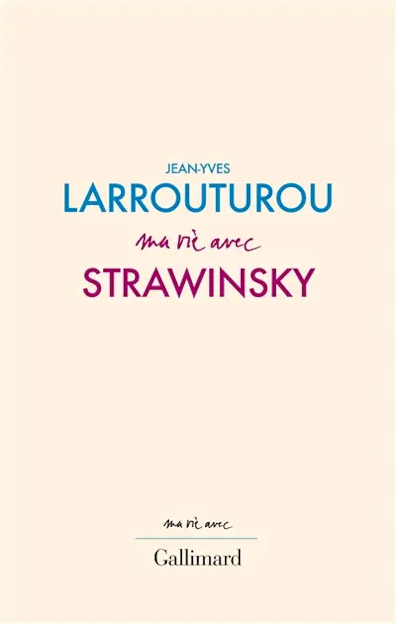 Ma vie avec Strawinsky Larrouturou Jean-Yves Livre Les Hommes