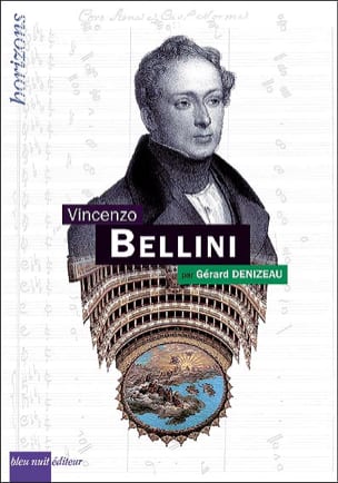 Vincenzo Bellini Gérard DENIZEAU Livre Les Hommes