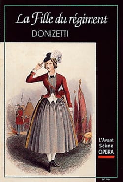 Avant-scène opéra (L'), n° 179 : La fille du régiment - DONIZETTI