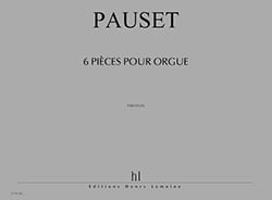 6 Pièces pour Orgue Brice Pauset Partition Orgue