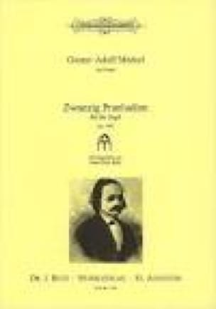 20 Praeludien Op. 160 Gustav Merkel Partition Orgue