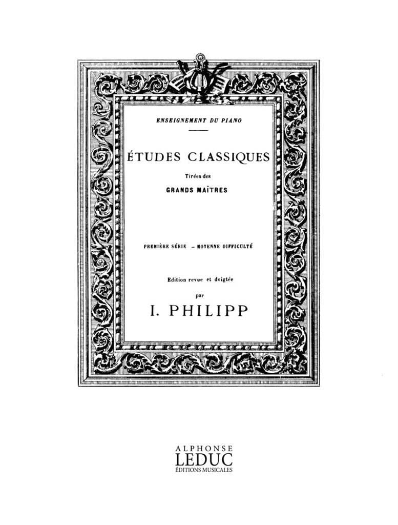 Etudes Classiques Tirées des Grands Maîtres 1ère Série - Philipp