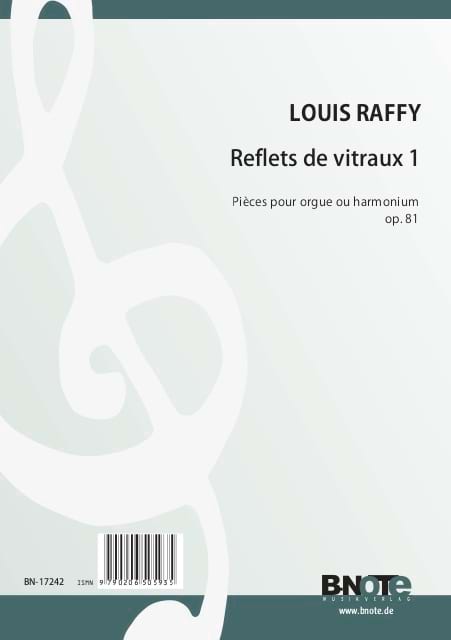 Reflets de vitraux op.81 Vol. 1 Louis Raffy Partition Orgue