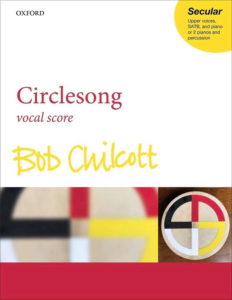 Circlesong Chilcott Bob Partition Chœur