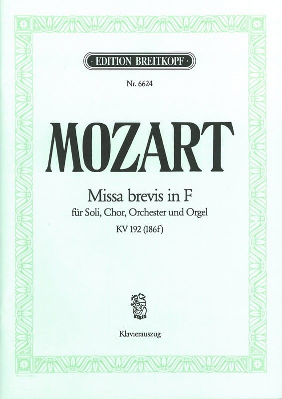 Missa Brevis En Fa KV 192 186f MOZART Partition Chœur