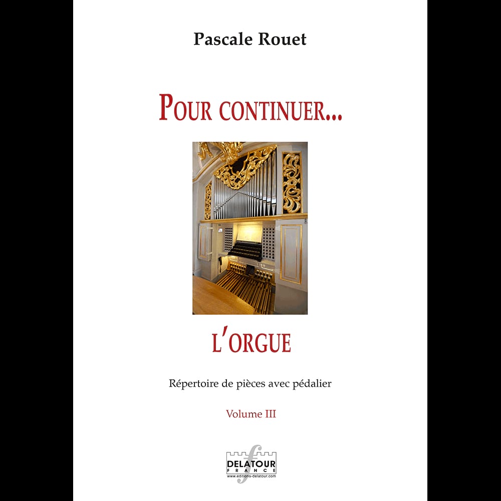 Pour Continuer.. l'Orgue Volume 3 Partition Orgue