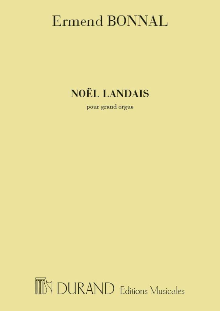 Noël landais Ermend Bonnal Partition Orgue