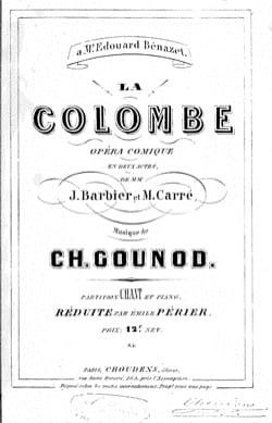 La Colombe GOUNOD Partition Opéras