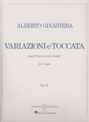 Variazioni E Toccata Sopra Aura Lucis Rut!ilat Op. 52 - GINASTERA