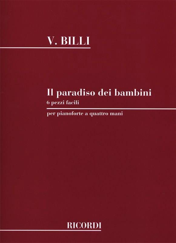 Il Paradiso Dei Bambini. 4 Mains Vincenzo Billi Partition Piano