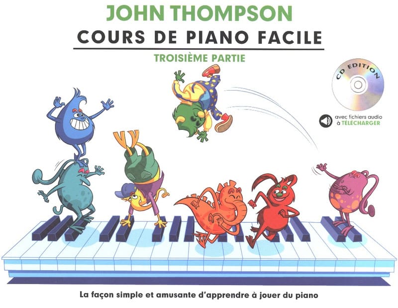 Cours de Piano Facile. Volume 3 John Thompson Partition Piano