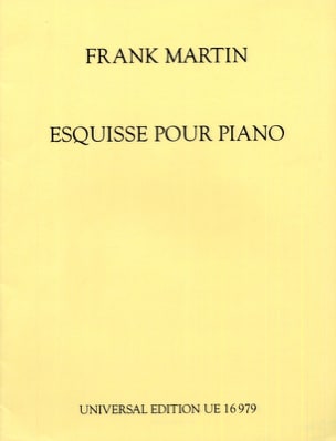 Esquisse pour Piano Frank Martin Partition Piano