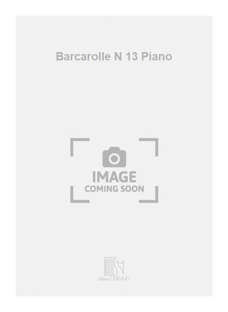 Barcarolle N°13 Opus 116 FAURÉ Partition Piano
