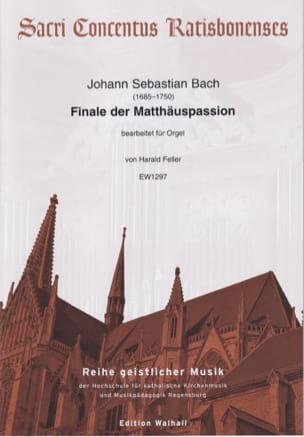 Parcourir les pages de Finale der Matthäuspassion - BACH - Partition - Orgue