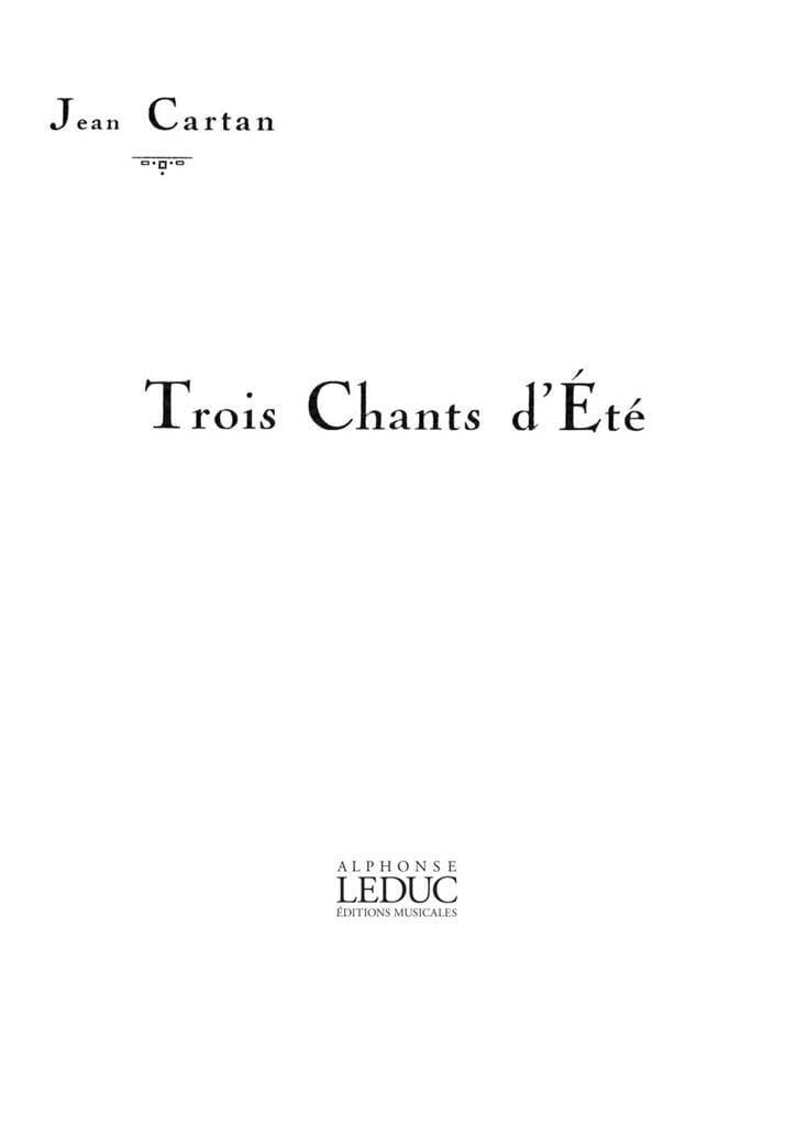 3 Chants D' Eté Jean Cartan Partition Mélodies