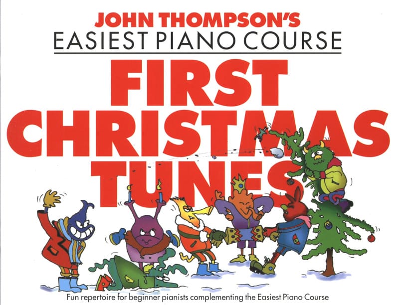 First Christmas Tunes John Thompson Partition Piano