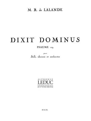 Dixit Dominus, Psaume 109 Michel-Richard de Lalande Partition Chœur