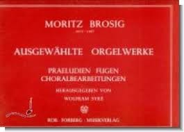 Ausgewählte Orgelwerke Moritz Brosig Partition Orgue