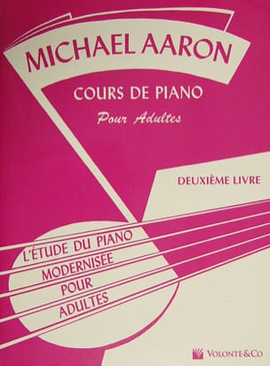 Cours de piano pour Adultes - Volume 2 Michael Aaron Partition Piano