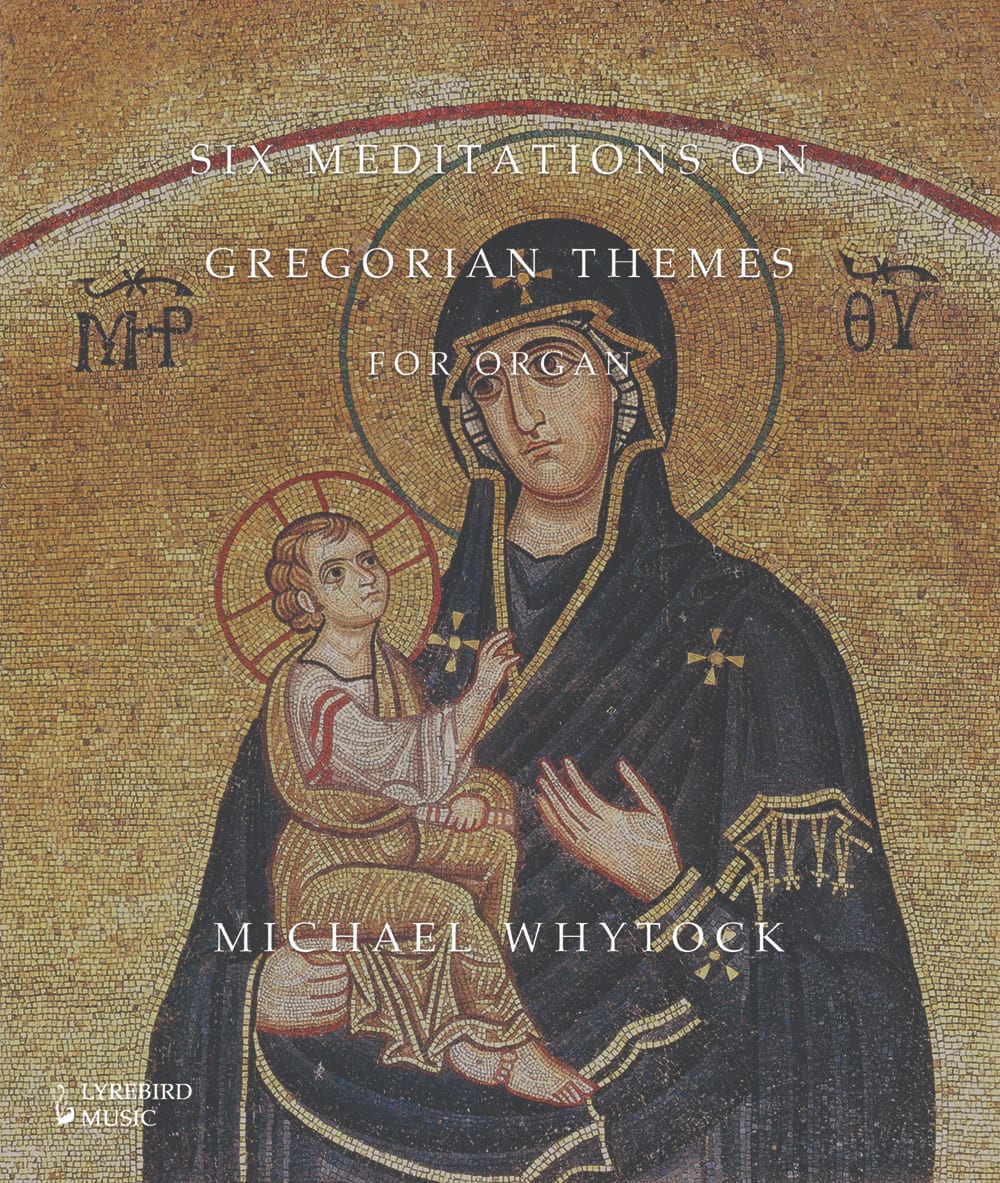6 Meditations on Gregorian Themes Michael Whytock Partition Orgue