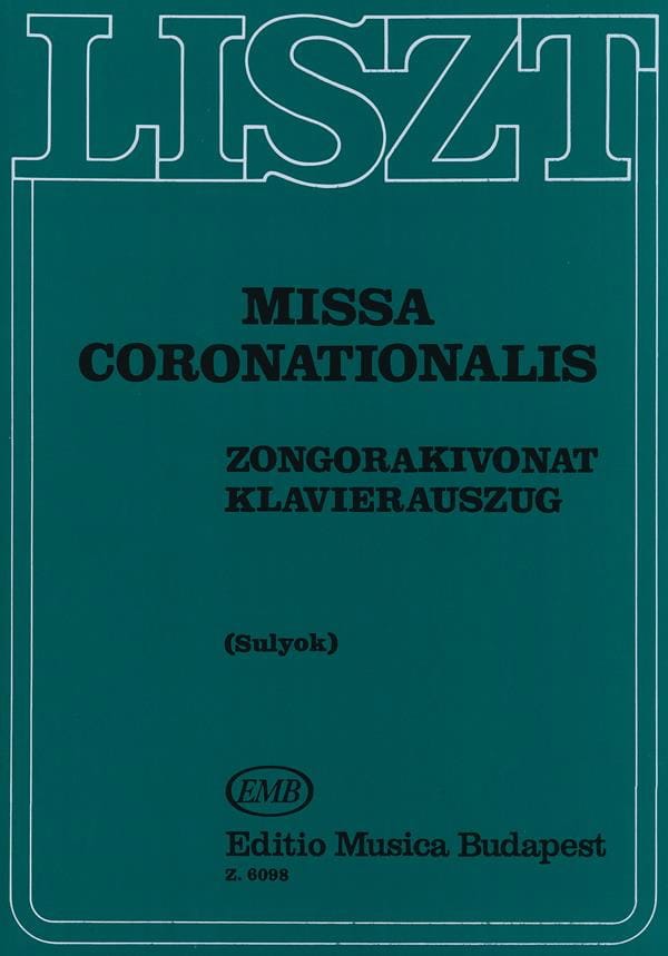 Missa Coronationalis LISZT Partition Chœur