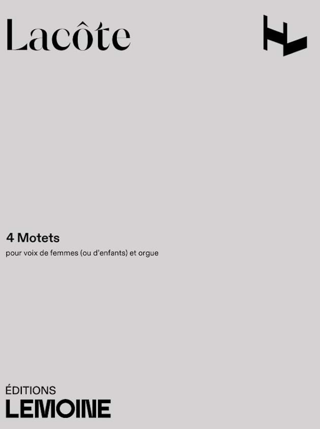 4 Motets - Thomas Lacôte - Partition - Chœur