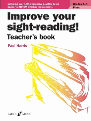 Improve Your Sight-Reading. Grades 1-5. Livre du professeur