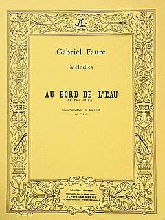 Au Bord De L'Eau FAURÉ Partition Mélodies