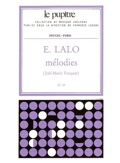 Mélodies Lalo Edouard / Fauquet Joël-Marie Partition Mélodies