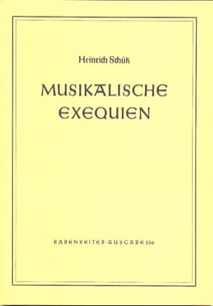 Musikalische Exequien für gemischten Chor und Basso continuo - SCHUTZ