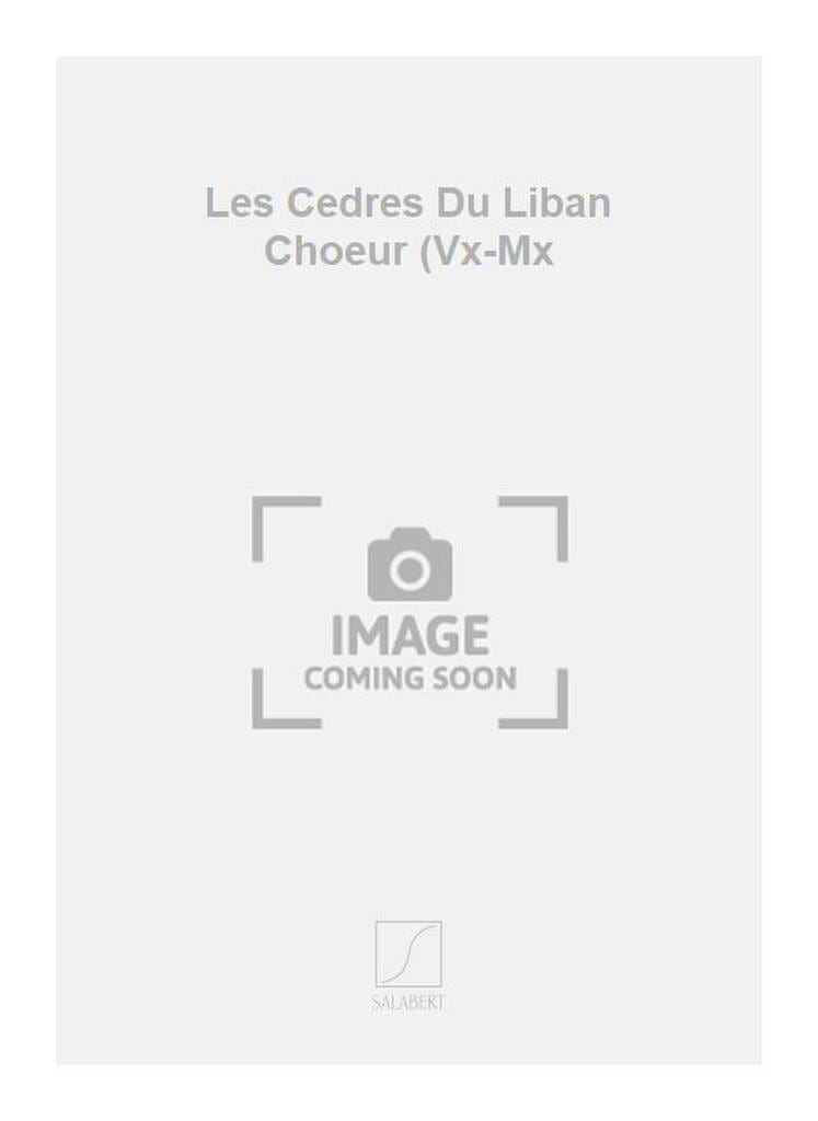 Les Cèdres du Liban Pierre de Bréville Partition Chœur