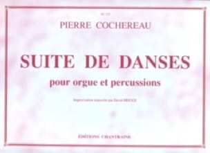 Suite de Danses Pierre Cochereau Partition Orgue