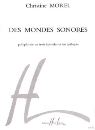 Des Mondes Sonores Christine Morel Partition Chœur