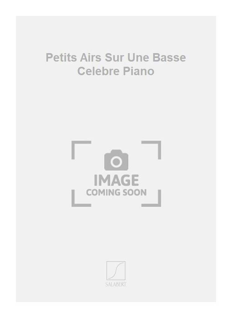 Petits Airs sur une Basse Célèbre HONEGGER Partition Piano