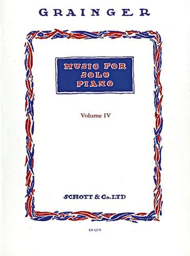 Music For Solo Piano Volume 4 - Percy Aldridge Grainger - Partition