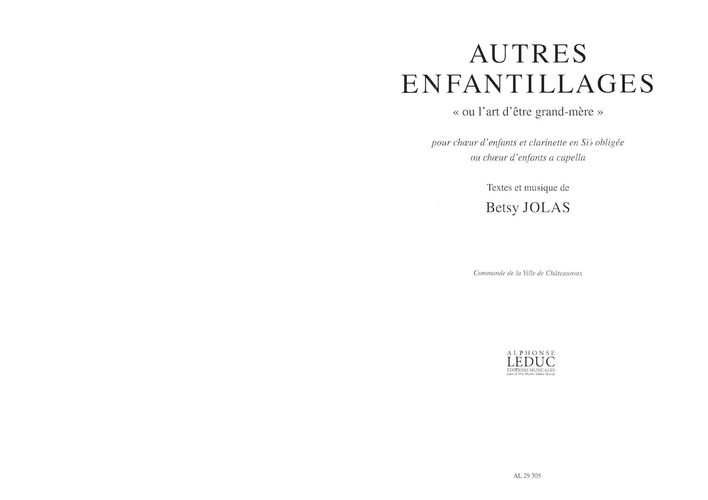 Autres Enfantillages Betsy Jolas Partition Chœur