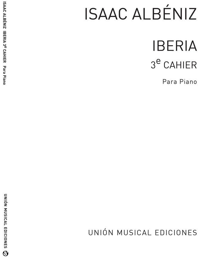 Iberia. Volume 3 ALBENIZ Partition Piano