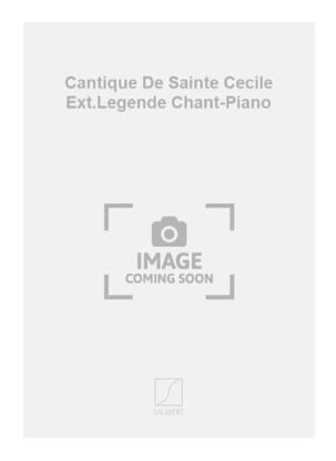 Cantique de Sainte Cécile A la Vierge Immaculée - CHAUSSON - Partition