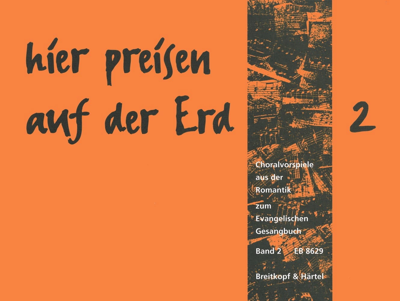 Hier Preisen Auf Der Erd Volume 2 Partition Orgue