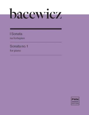 Sonata n° 1 Grazyna Bacewicz Partition Piano