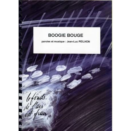 Boogie bouge Jean-Luc Peilhon Partition