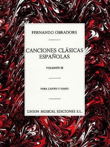 Canciones Clasicas Espanolas Volume 3 - Fernando Obradors - Partition